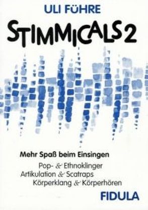 Stimmicals 2 von Führe,  Uli