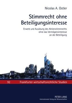 Stimmrecht ohne Beteiligungsinteresse von Ostler,  Nicolas