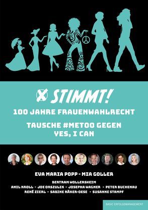 STIMMT! 100 Jahre Frauenwahlrecht von Farrag abd el,  Nadja, Goller,  Mia, Hecker,  Annemarie, Popp,  Eva-Maria, Salman,  Ramazan, Stampf Gfn. Sedlitzky,  Susanne, Stüber-Errath,  Christine, Wollersheim,  Bertram, Zellermayer,  Ilse Eliza