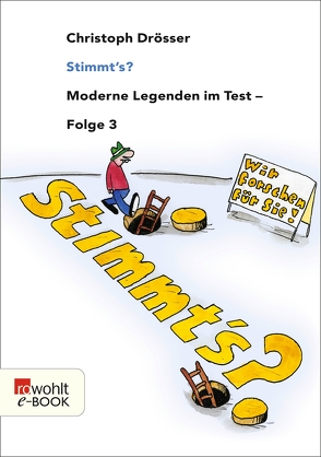 Stimmt’s? Moderne Legenden im Test 3 von Drösser,  Christoph, Rattelschneck