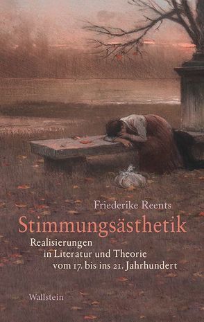 Stimmungsästhetik von Reents,  Friederike