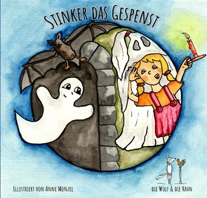 Stinker das Gespenst von Hoss,  Bianca, Monzel,  Anne, Wolf,  Jenny