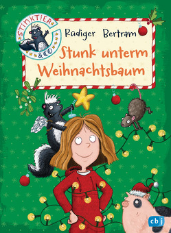 Stinktier & Co – Stunk unterm Weihnachtsbaum von Bertram,  Rüdiger, Saleina,  Thorsten