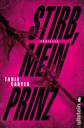 Stirb, mein Prinz (Ein Marina-Esposito-Thriller 3) von Carver,  Tania, Uplegger,  Sybille