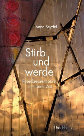 Stirb und werde von Seydel,  Anna