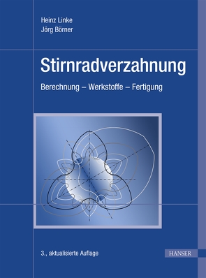 Stirnradverzahnung von Börner,  Jörg, Linke,  Heinz