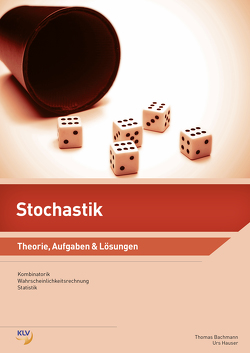 Stochastik von Bachmann,  Thomas, Hauser,  Urs