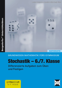 Stochastik – 6./7. Klasse von Hattermann,  Mathias, Knöß,  Franziska, Köhler,  Svenja