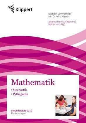 Stochastik – Pythagoras von Harnischfeger,  Johanna, Juen,  Heiner