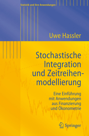 Stochastische Integration und Zeitreihenmodellierung von Hassler,  Uwe