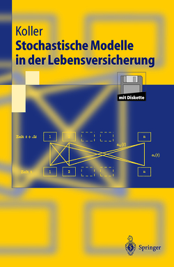 Stochastische Modelle in der Lebensversicherung von Koller,  Michael