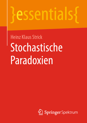 Stochastische Paradoxien von Strick,  Heinz Klaus