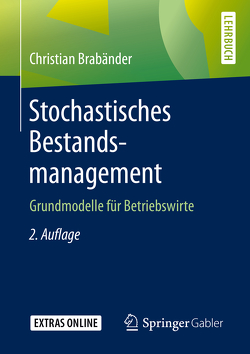 Stochastisches Bestandsmanagement von Brabänder,  Christian