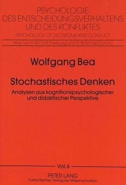 Stochastisches Denken von Bea,  Wolfgang