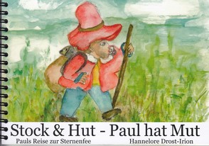 Stock und Hut-Paul hat Mut von Drost-Irion,  Hannelore