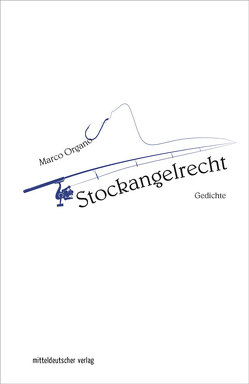 Stockangelrecht von Organo,  Marco