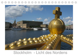 Stockholm – Licht des Nordens (Tischkalender 2022 DIN A5 quer) von Dietsch,  Monika