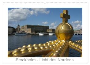 Stockholm – Licht des Nordens (Wandkalender 2024 DIN A2 quer), CALVENDO Monatskalender von Dietsch,  Monika