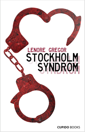 Stockholm Syndrom von Gregor,  Lenore