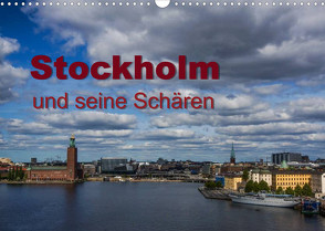 Stockholm und seine Schären (Wandkalender 2023 DIN A3 quer) von Drees,  Andreas, www.drees.dk