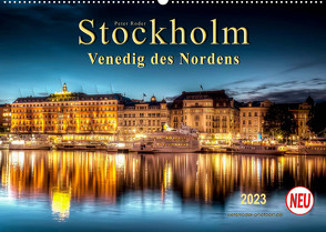 Stockholm – Venedig des Nordens (Wandkalender 2023 DIN A2 quer) von Roder,  Peter