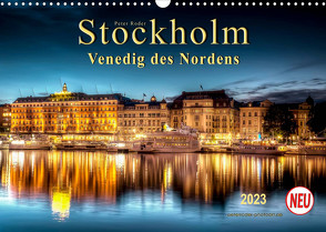 Stockholm – Venedig des Nordens (Wandkalender 2023 DIN A3 quer) von Roder,  Peter