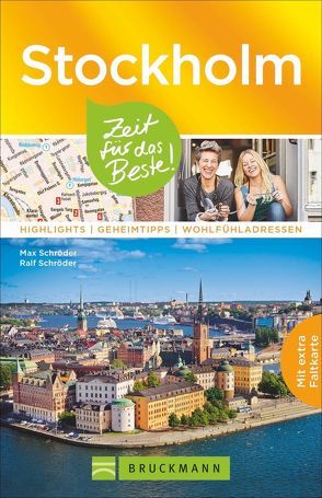 Stockholm – Zeit für das Beste von Schröder,  Ralf, Schroeder,  Max