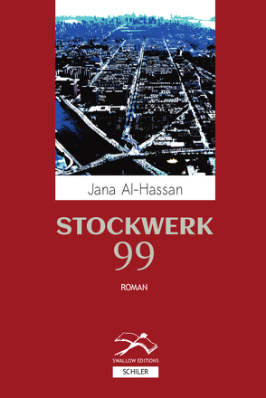 Stockwerk 99 von Battermann,  Christine, Hassan,  Jana al-, Schami,  Rafik