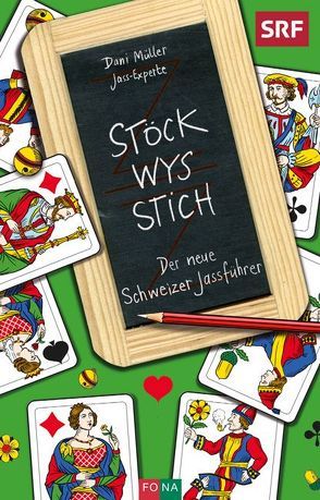 Stöck – Wys – Stich von Müller,  Dani