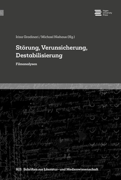 Störung, Verunsicherung, Destabilisierung von Gradinari,  Irina, Niehaus,  Michael