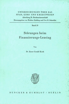 Störungen beim Finanzierungs-Leasing. von Koch,  Ernst-Gerald