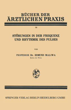 Störungen in der Frequenz und Rhythmik des Pulses von Maliwa,  Edmund