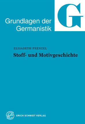 Stoff- und Motivgeschichte von Frenzel,  Elisabeth