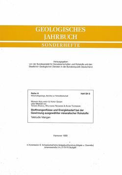 Stoffmengenflüsse und Energiebedarf bei der Gewinnung ausgewählter mineralischer Rohstoffe. Teilstudie Mangan von Adelhardt,  Werner, Atmaca,  Terzan, Saiger,  Horst