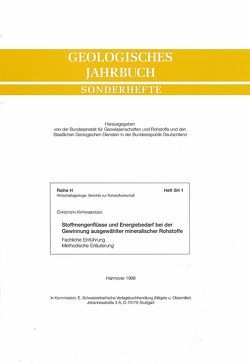 Stoffmengenflüsse und Energiebedarf bei der Gewinnung ausgewählter mineralischer Rohstoffe von Kippenberger,  Christoph