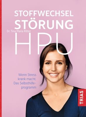 Stoffwechselstörung HPU von Ritter,  Tina Maria