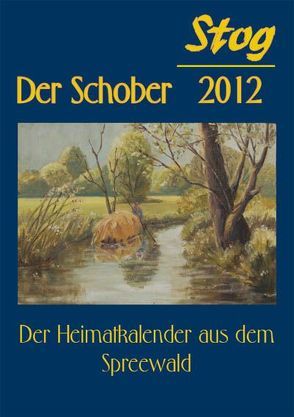 Stog – Der Schober 2012