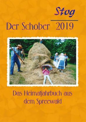 Stog – Der Schober 2019 von Förderverein Heimatgeschichte "Stog" e. V.