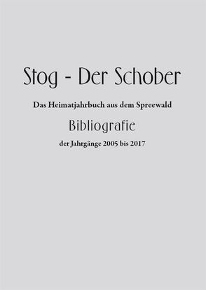 Stog – Der Schober, Bibliografie von Förderverein Heimatgeschichte "Stog" e. V.