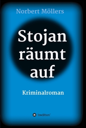 Stojan räumt auf von Möllers,  Norbert