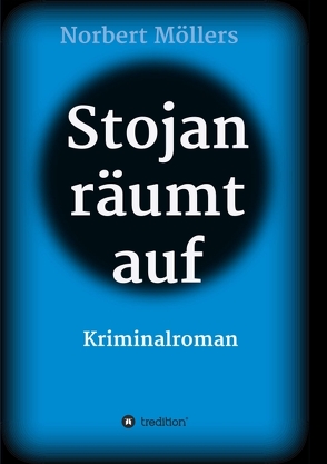 Stojan räumt auf von Möllers,  Norbert