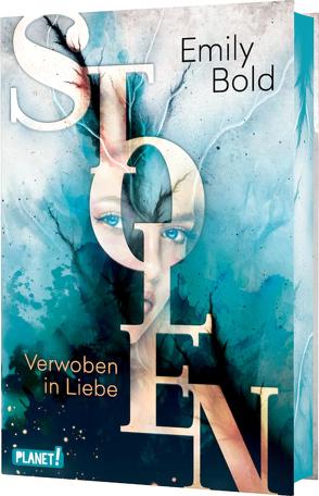 Stolen 1: Verwoben in Liebe von Bold,  Emily