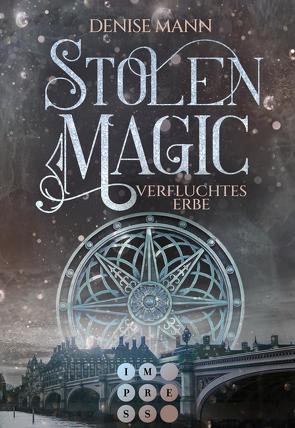 Stolen Magic 2: Verfluchtes Erbe von Mann,  Denise