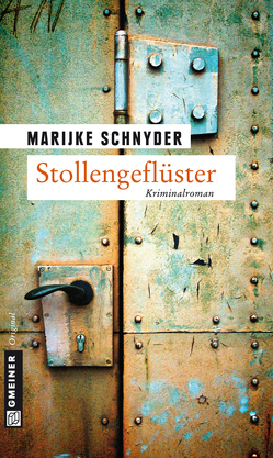 Stollengeflüster von Schnyder,  Marijke