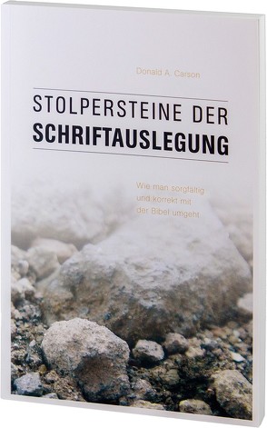 Stolpersteine der Schriftauslegung von Carson,  Donald A, Schmitsdorf,  Joachim