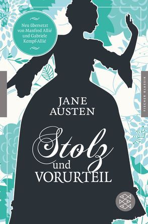 Stolz und Vorurteil von Allie,  Manfred, Austen,  Jane, Kempf-Allié,  Gabriele, Lovenberg,  Felicitas von