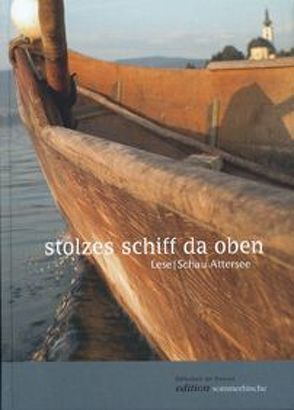 Stolzes Schiff da oben von Goeschl,  Fritz