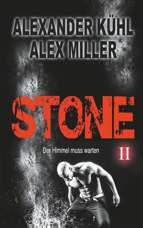 Stone II von Kühl,  Alexander, Miller,  Alex