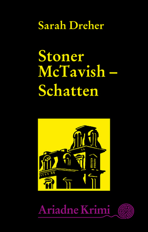 Stoner McTavish 2: Schatten von Dreher,  Sarah, Grundmann,  Martin, Laudan,  Else