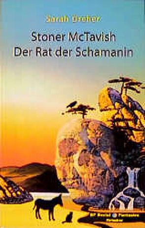 Stoner McTavish – Der Rat der Schamanin von Dreher,  Sarah